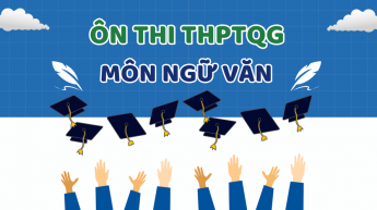 Ôn thi THPTQG môn Ngữ văn
